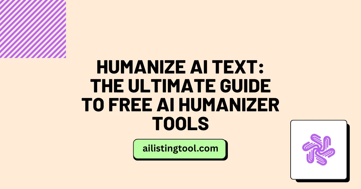 Humanize AI Text: The Ultimate Guide to Free AI Humanizer Tools
