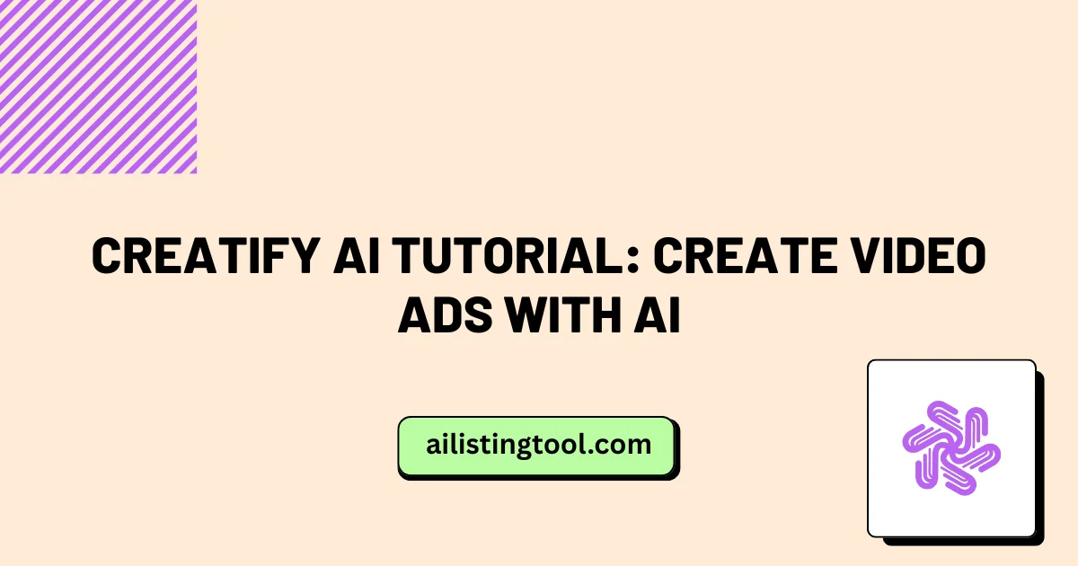 Creatify AI Tutorial: Create Video Ads with AI