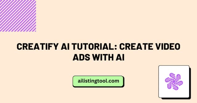 Creatify AI Tutorial: Create Video Ads with AI