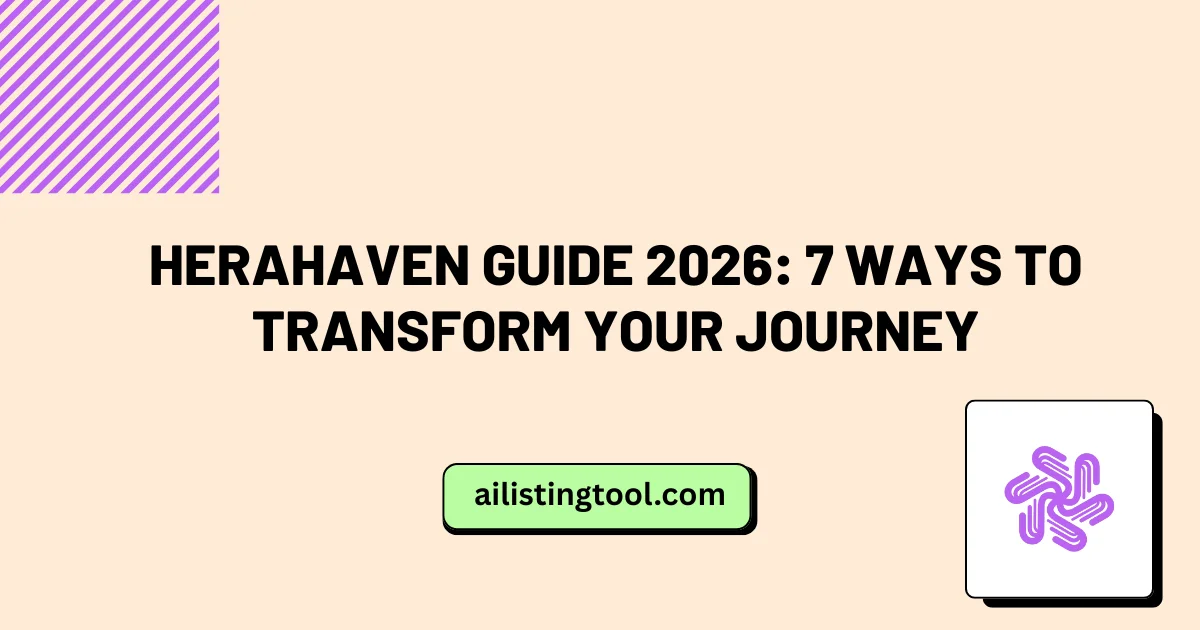 Herahaven Guide: 7 Ways to Transform Your Journey