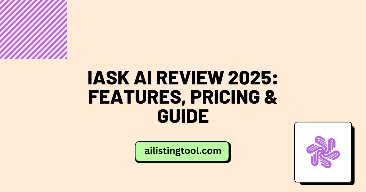 iAsk AI Review 2025: Features, Pricing & Guide