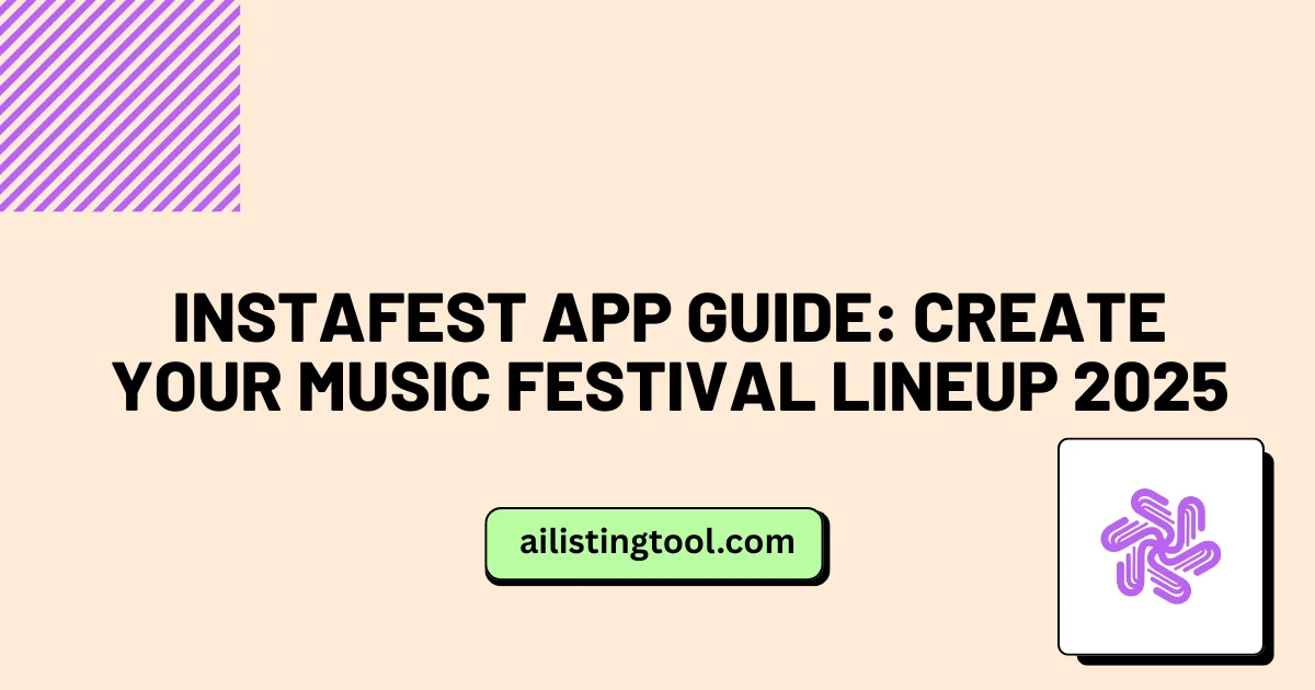 Instafest App Guide: Create Your Music Festival Lineup 2025