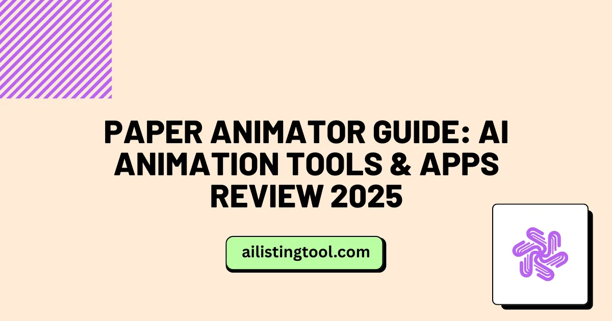 Paper Animator Guide: AI Animation Tools & Apps Review 2025