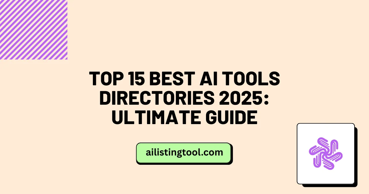 Top 15 Best AI Tools Directories 2025: Ultimate Guide