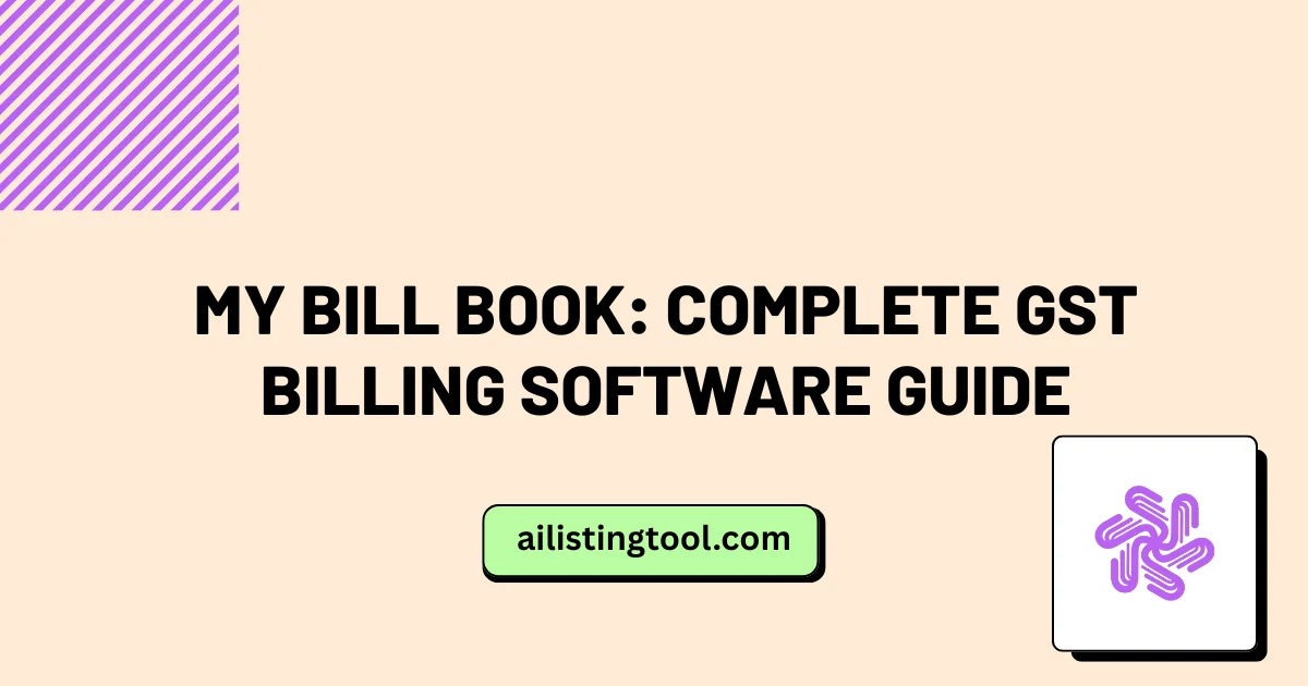 My Bill Book: Complete GST Billing Software Guide