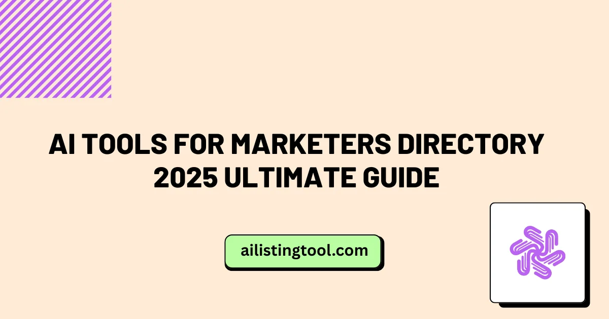 AI Tools for Marketers: Complete 2025 Directory & Guide