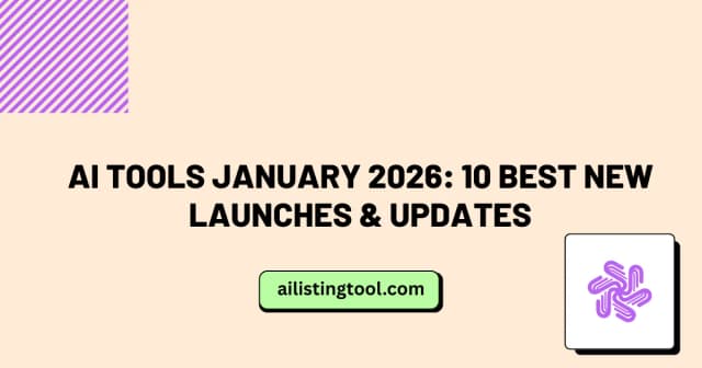 AI Tools January 2026: 10 Best New Launches & Updates