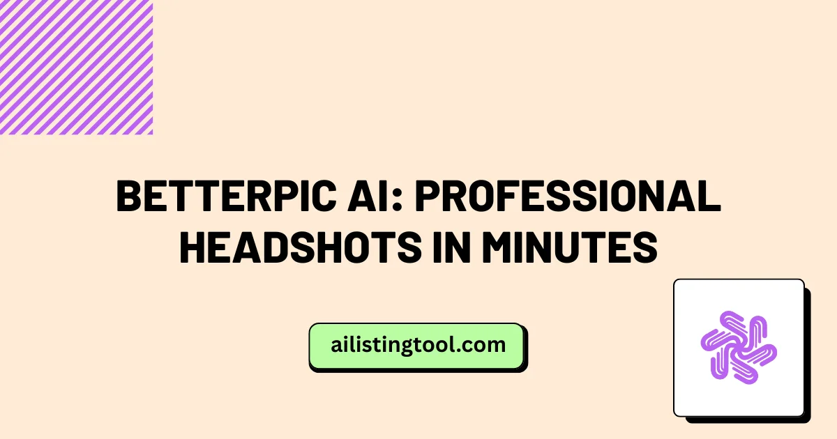 BetterPic AI: Professional Headshots in Minutes