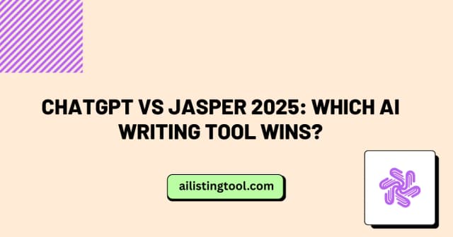 ChatGPT vs Jasper 2025: Which AI Writing Tool Wins?