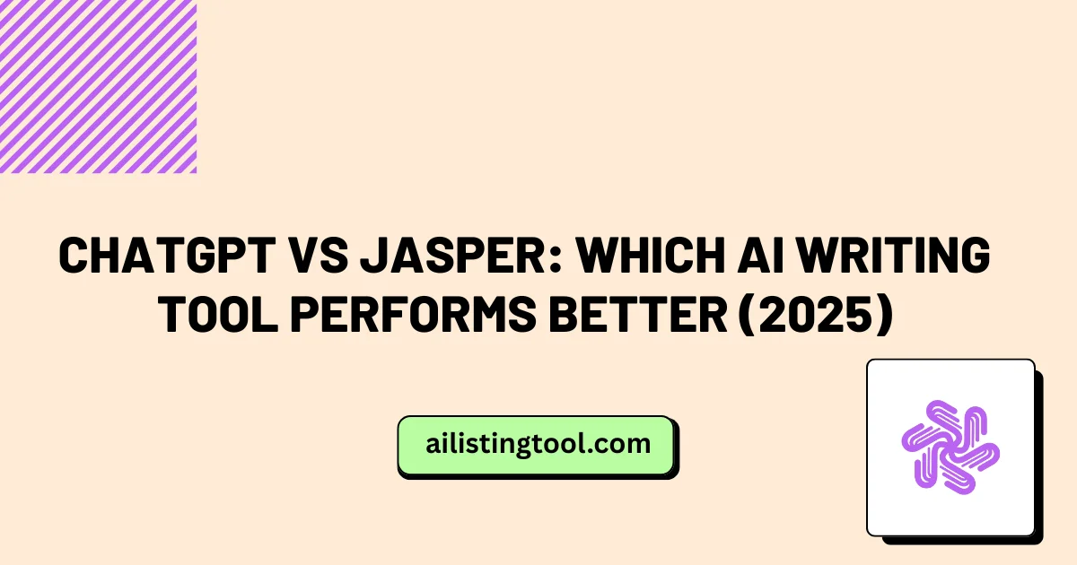 ChatGPT vs Jasper: Which AI Writing Tool Performs Better (2025)