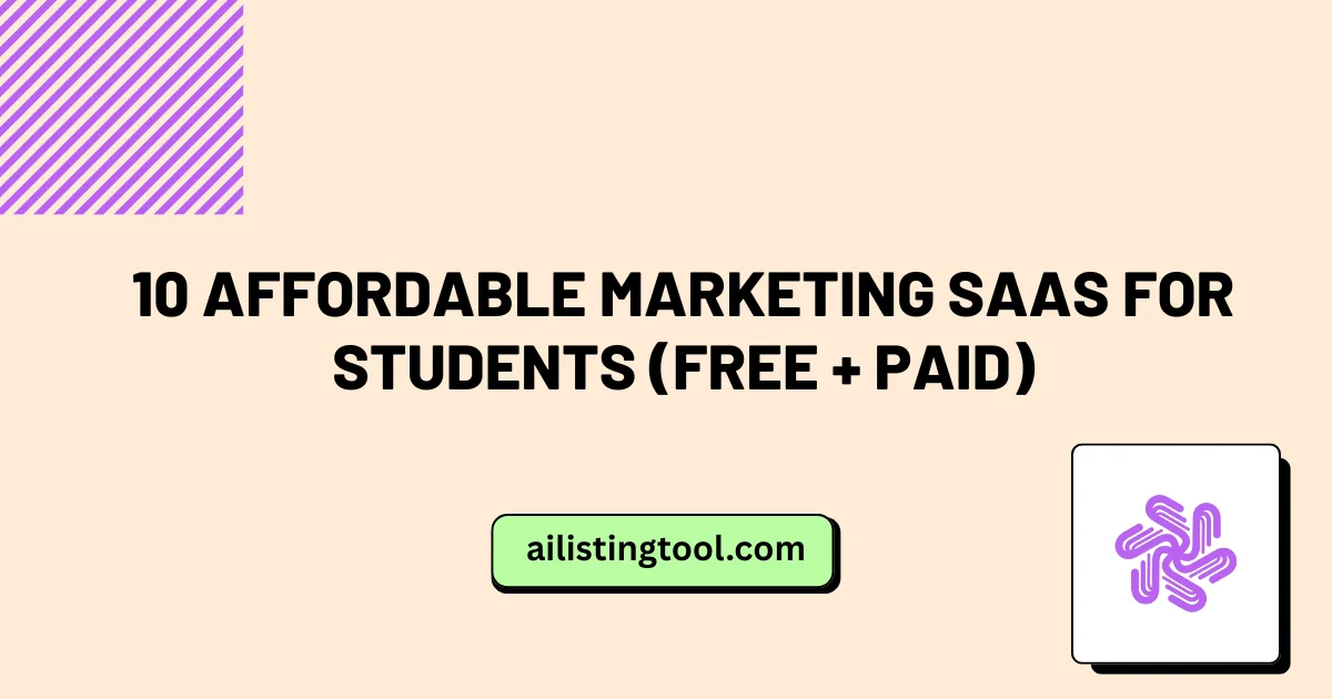 10 Affordable Marketing SaaS for Students (Free + Paid)