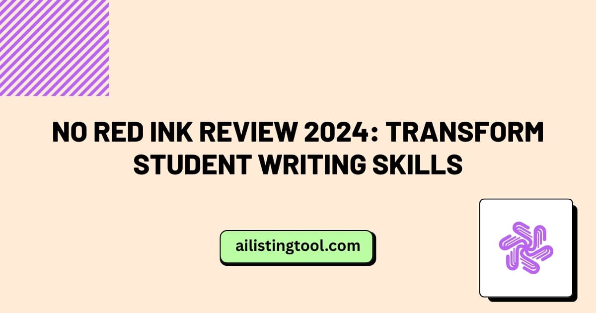 No Red Ink Review 2024: Transform Student Writing Skills